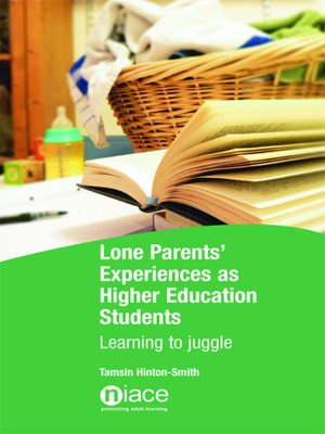 cover image of Lone Parents' Experiences as Higher Education Students